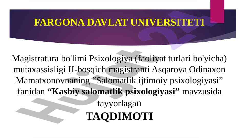 Kasbiy salomatlik psixologiyasi taqdimoti