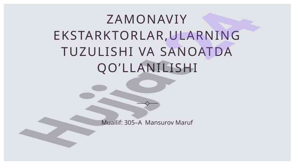 Zamonaviy ekstarktorlar va sanoatda qo'llanilishi