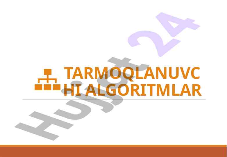 Tarmoqlanuvchi algoritmlar va ularning tuzilishi