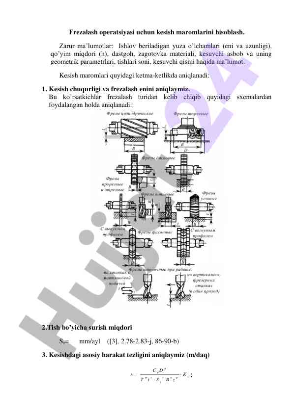 Frezalash operatsiyasi uchun kesish maromlarini hisoblash