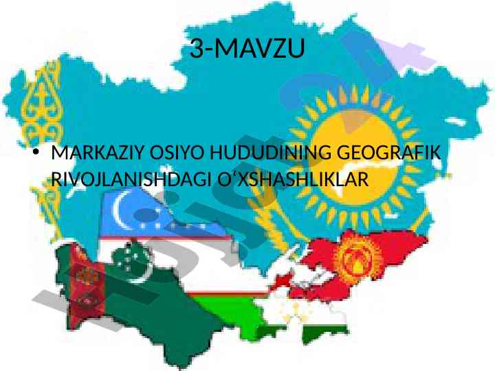 Markaziy osiyo mamlakatlarining iqtisodiy geografiyasi