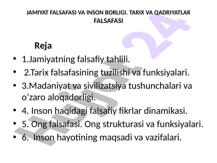 Jamiyat falsafasi va inson borligi tahlili