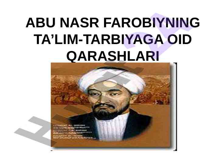 Abu nasr farobiy va ta’lim tarbiyada o'z o'rni