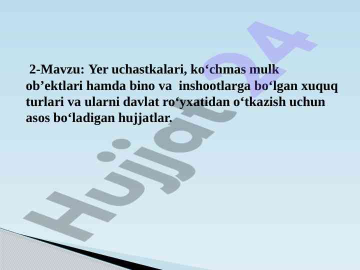 Yer uchastkalari va ko‘chmas mulk huquqlari tahlili