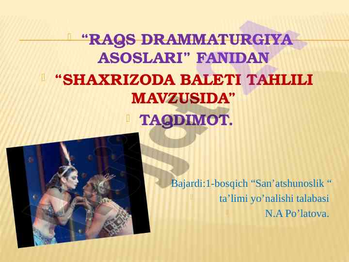 Shaxrizoda baleti tahlili va raqs dramaturgiya asoslari