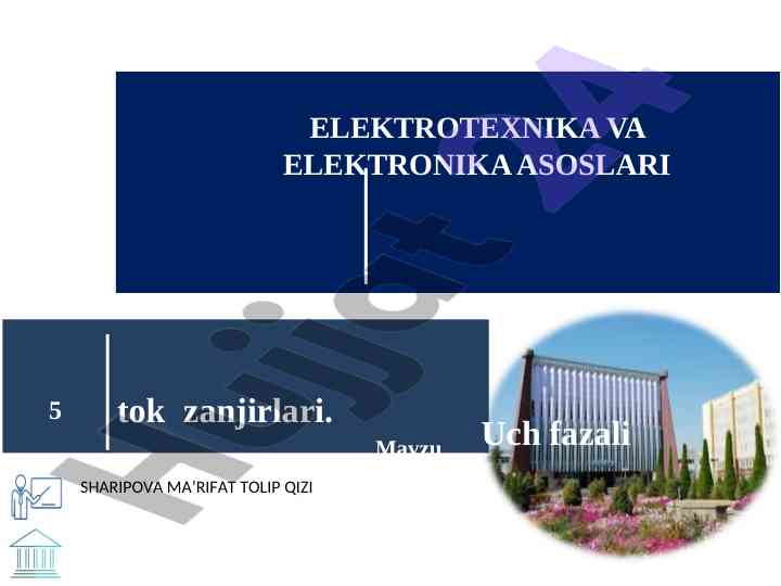 Uch fazali elektr tizimlari asoslari va afzalliklari
