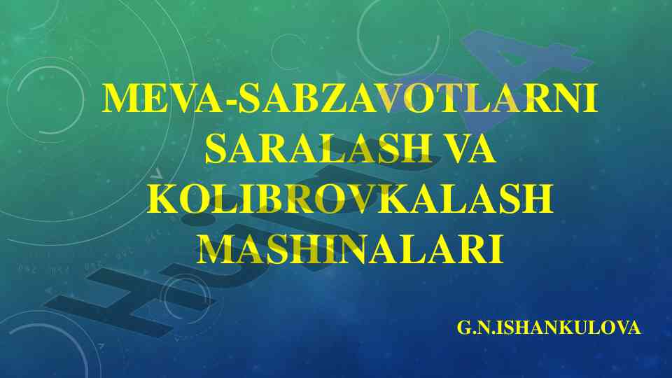 Meva-sabzavotlarni saralash va kalibrovkalash tizimlari