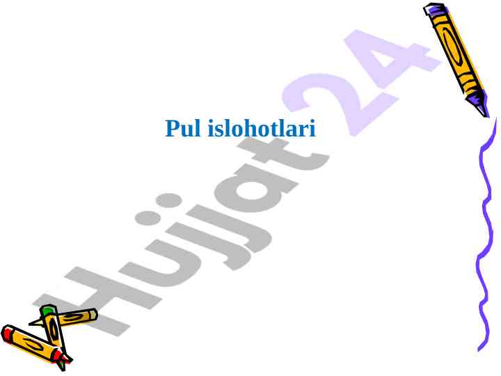 Pul islohotlari ma'ruza rejasi