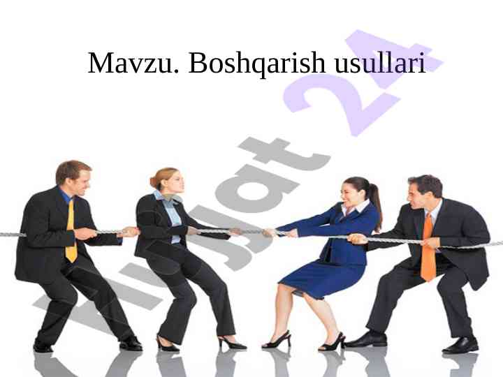 Boshqarish usullari tushunchasi va turlari