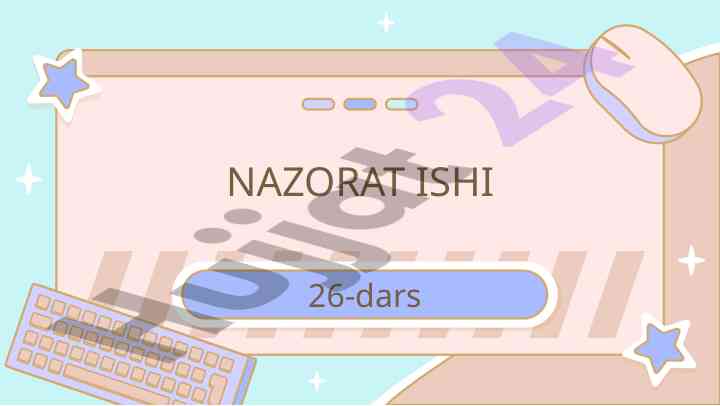 Nazorat ishlari 26-dars taqdimoti va mavzusi