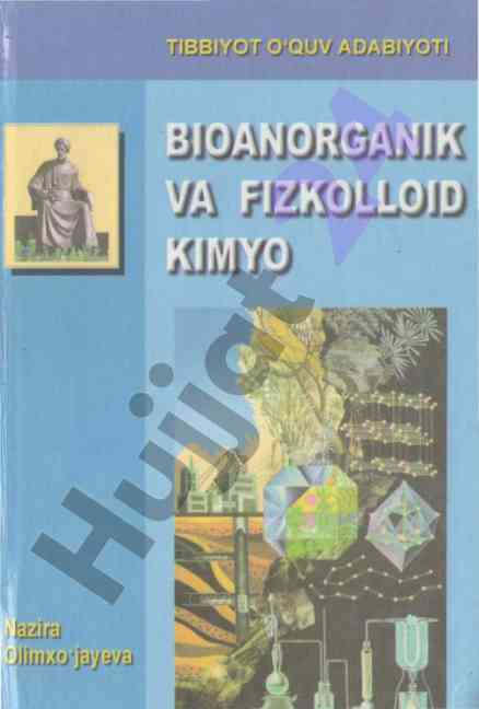 Bioanorganik va fizkolloid kimyo qo'llanmasi