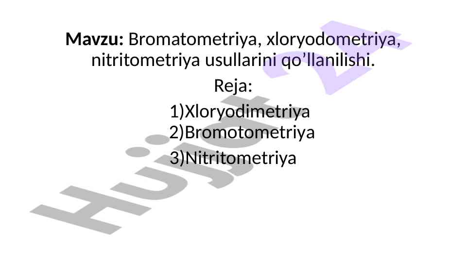 Bromatometriya Va Xloryodometriya Usullari