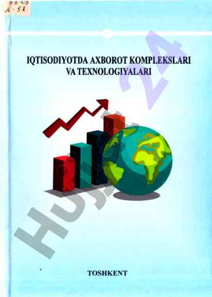 Iqtisodiyotda axborot komplekslari va texnologiyalari