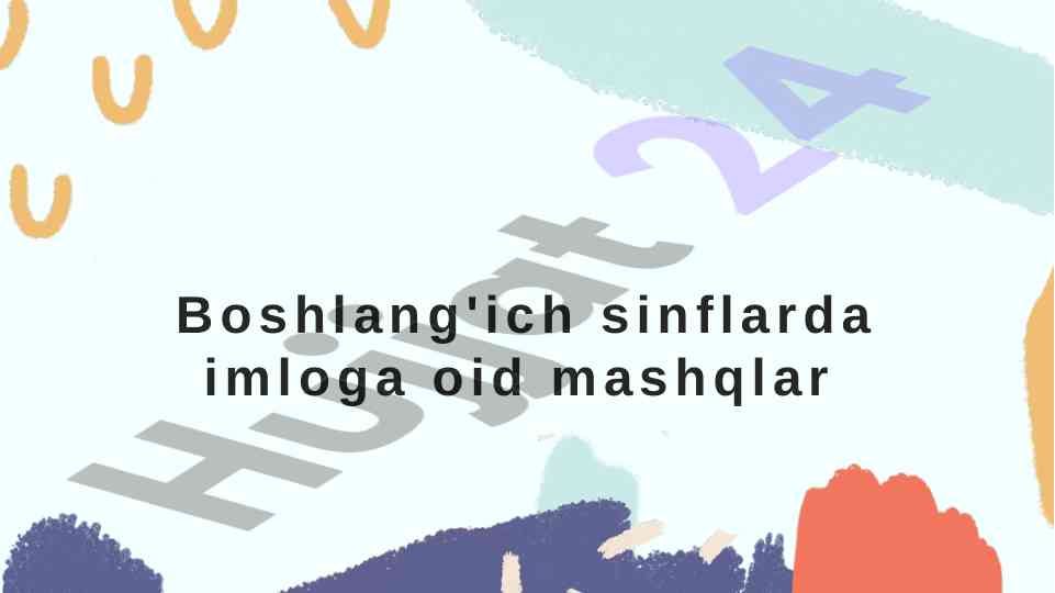 Imloga oid mashqlarni o'rganish usullari
