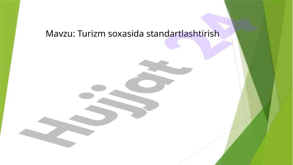 Turizm sohasida standartlashtirish va islohotlar