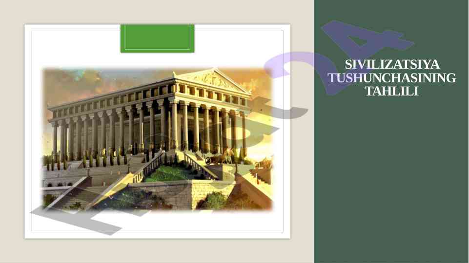 Sivilizatsiya Tushunchasining Tahlili