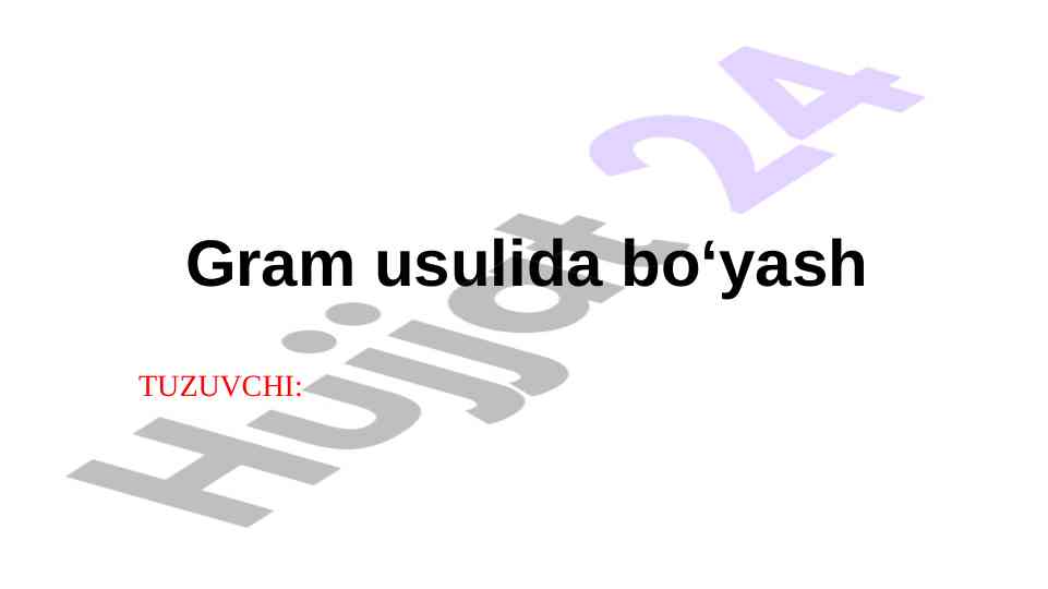 Gram usulida bo‘yash bakteriyalarni differentsial bo‘yash