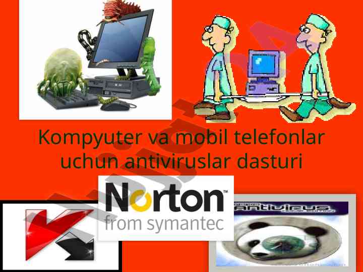 Kompyuter va mobil telefonlar uchun antiviruslar dasturi