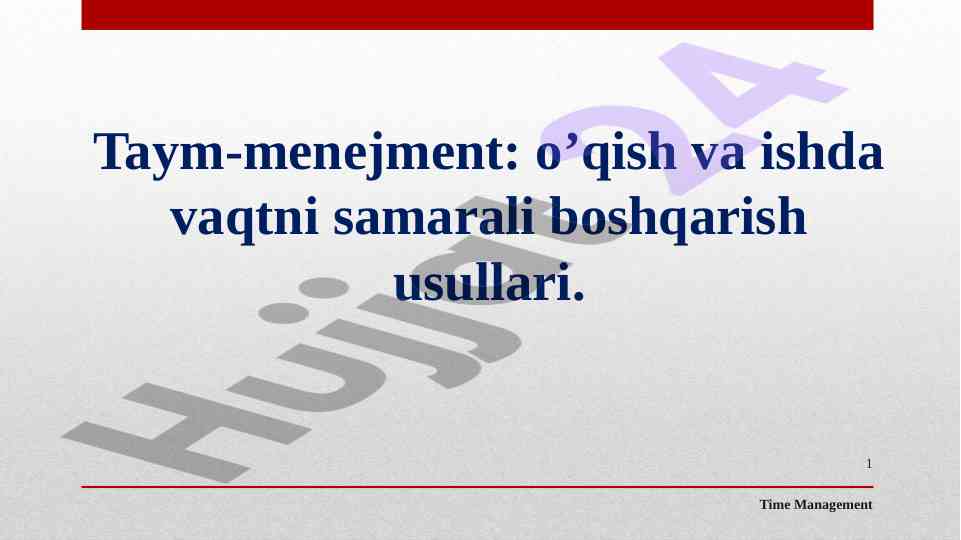 Vaqtni boshqarish usullari va samaradorlik