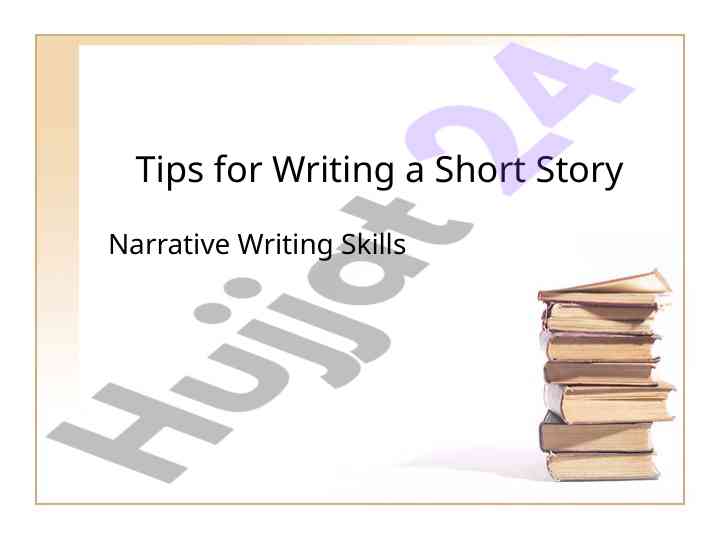 Tips for writing a short story narrative writing skills