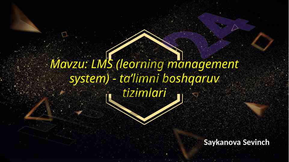 Lms ta’limni boshqarish tizimlari va funksiyalari