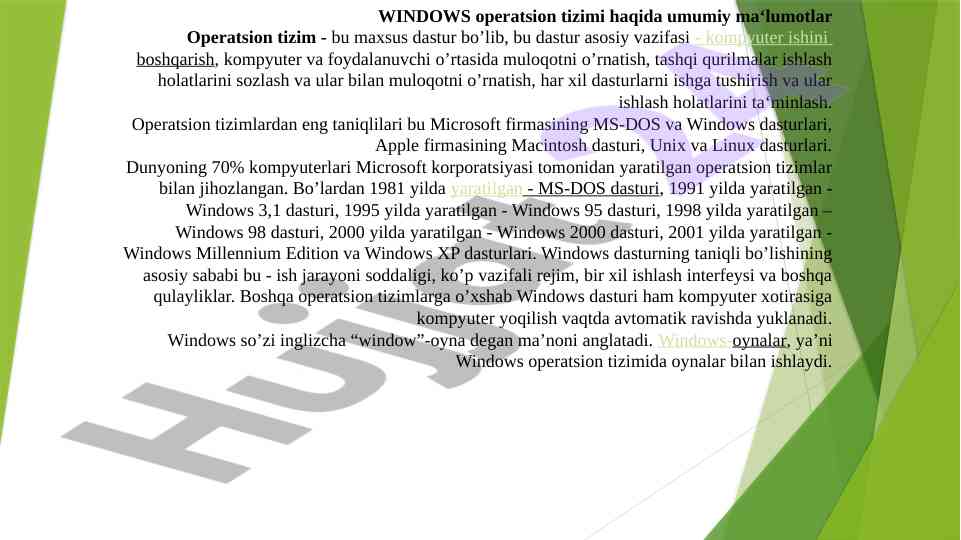 Windows operatsion tizimi haqda umumiy ma‘lumotlar