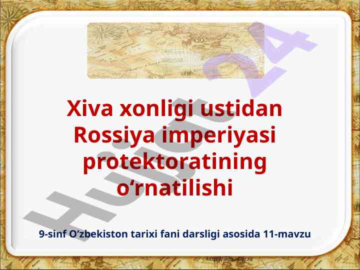 Xiva Xonligi Ustidan Rossiya Protektorati