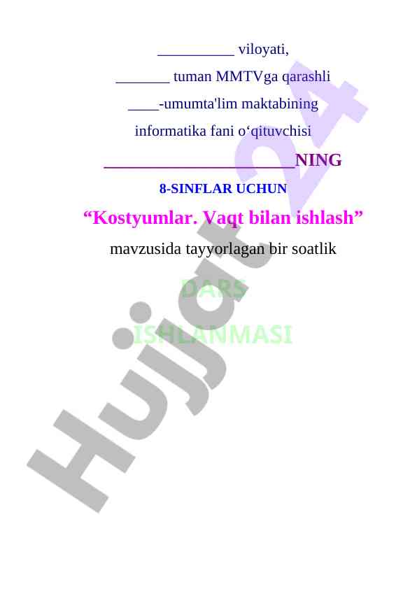Kostyumlar vaqt bilan ishlash mavzusi dars