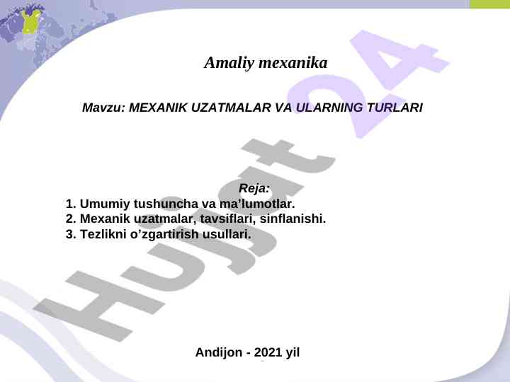 Mexanik uzatmalar va ularning turlari tahlili