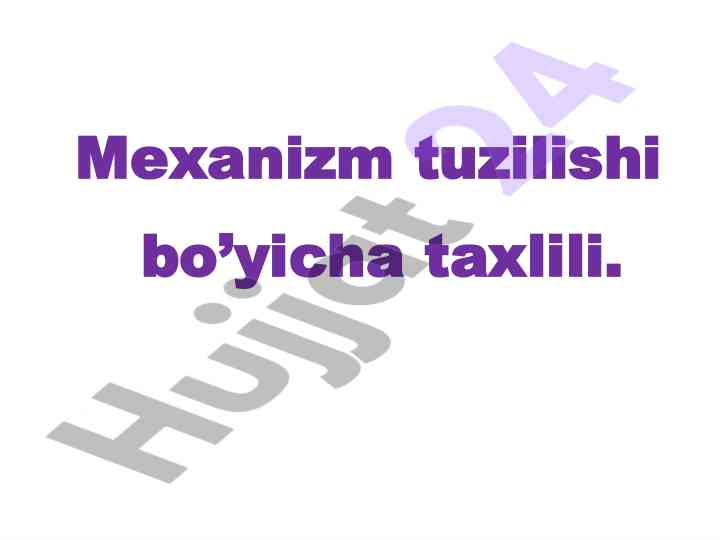 Mexanizm tuzilishi bo'yicha taxlili va kinematik sxemalar