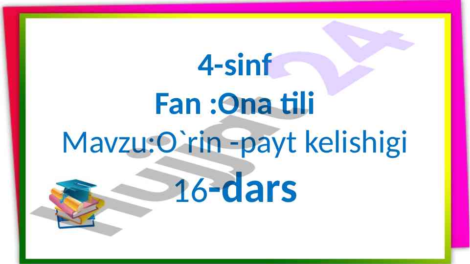 O'rin-payt kelishigi dars ishlanmasi