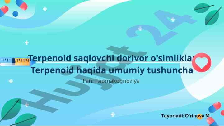 Terpenoid saqlovchi dorivor o'simliklar taqdimoti