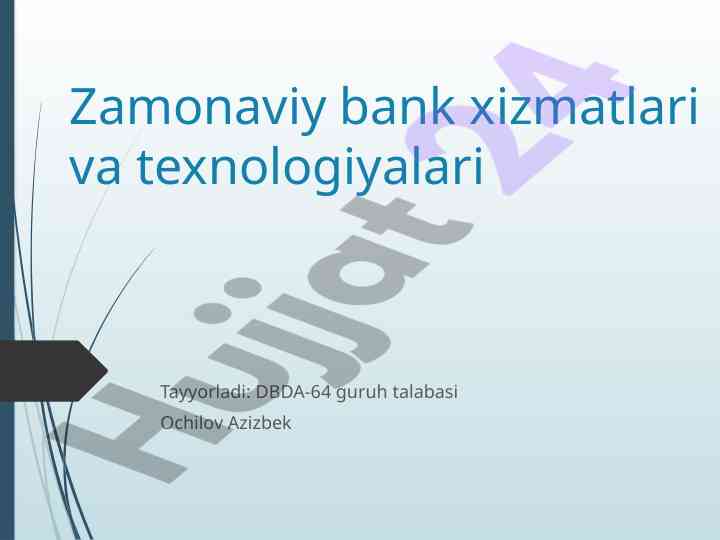Zamonaviy bank xizmatlari va texnologiyalari