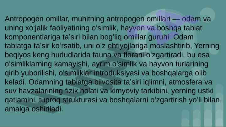 Antropogen omillar va ularning tabiatga taʼsiri