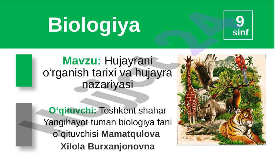 Hujayrani o‘rganish tarixi va nazariyasi