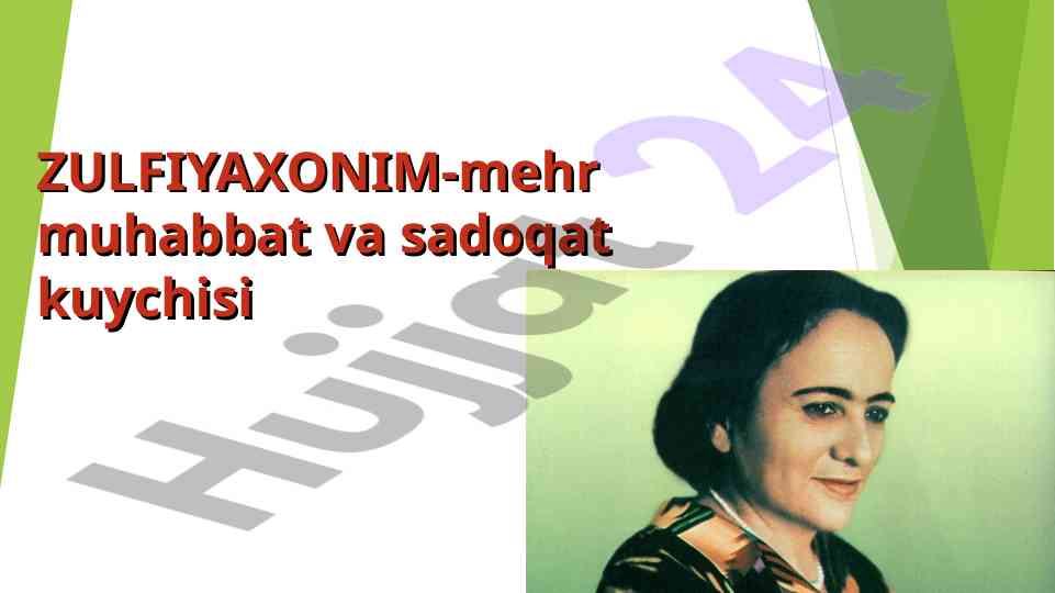 Zulfiyaxonim hayoti va asarlari haqida faktlar