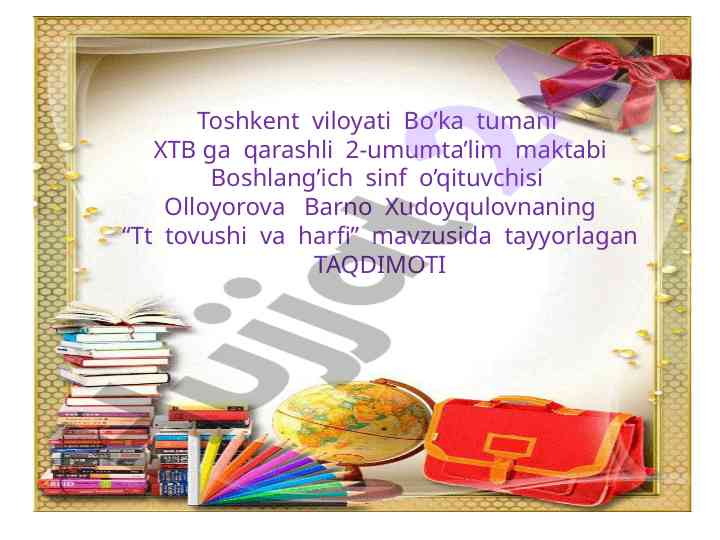 Tt tovushi va harfi bo'yicha taqdimot