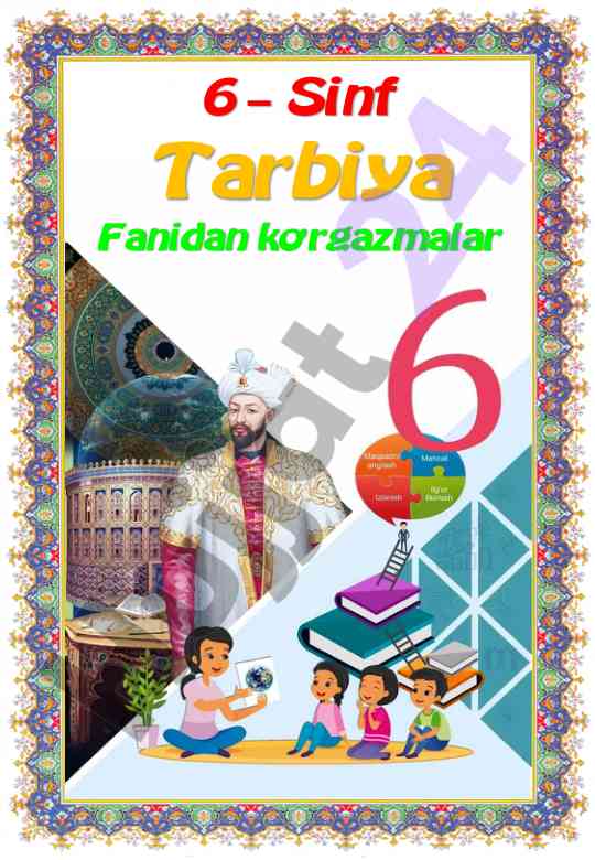 6-sinf tarbiya fanidan ko’rgazmalar 2023-2024