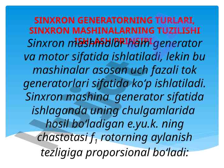 Sinxron generatorlar va ularning ishlash prinsiplari