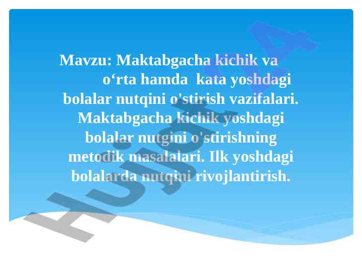 Maktabgacha yoshdagi bolalar nutqini o'stirish