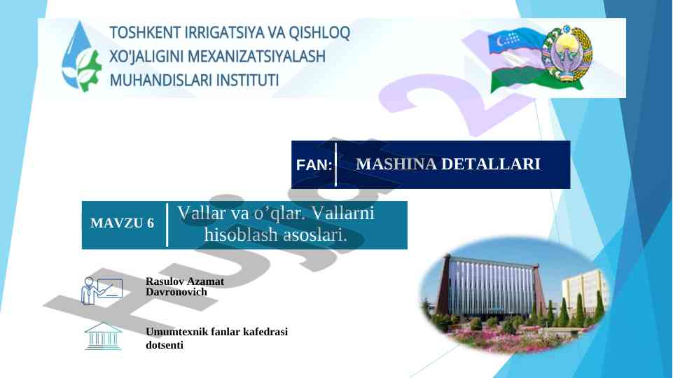 Vallar va o‘qlarni hisoblash asoslari