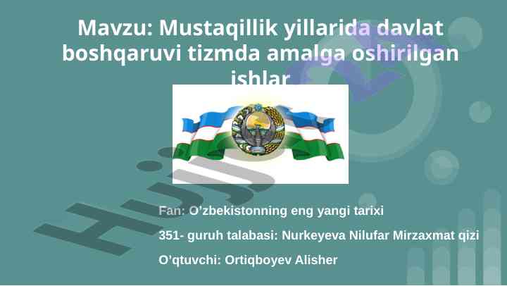 Mustaqillik yillarida davlat boshqaruvi tizimida islohotlar