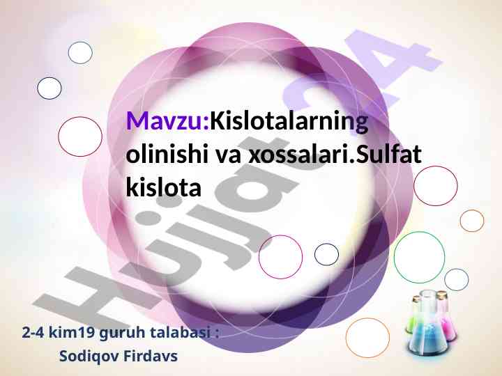 Kislotalarning olinishi va xossalari