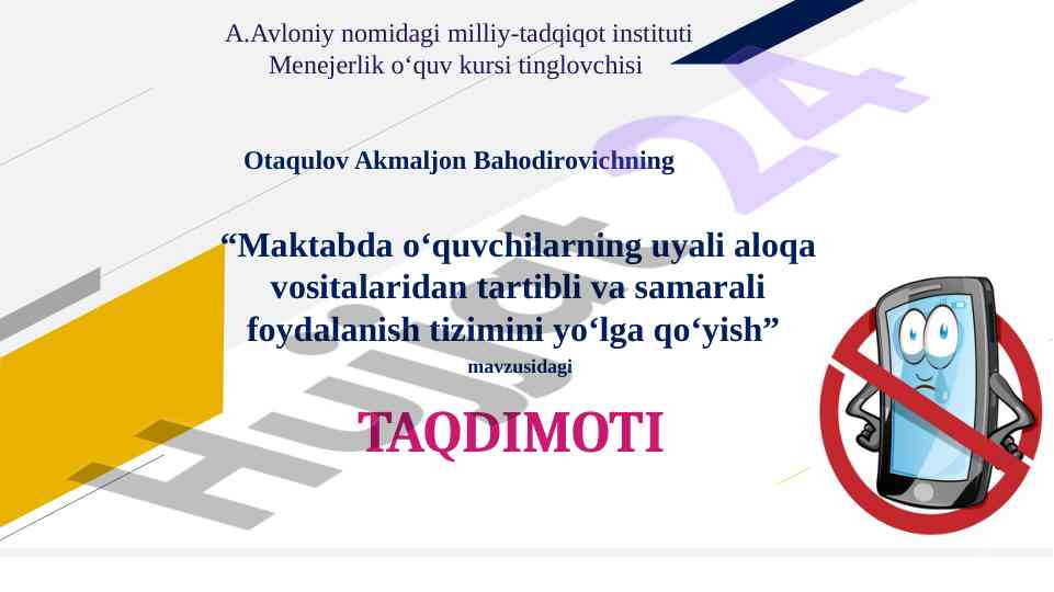 Mobil aloqa vositalarining maktabda foydalanilishi