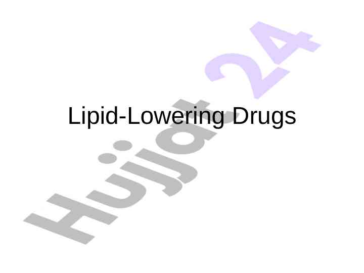 Lipid-lowering drugs and their impact on lipoproteins