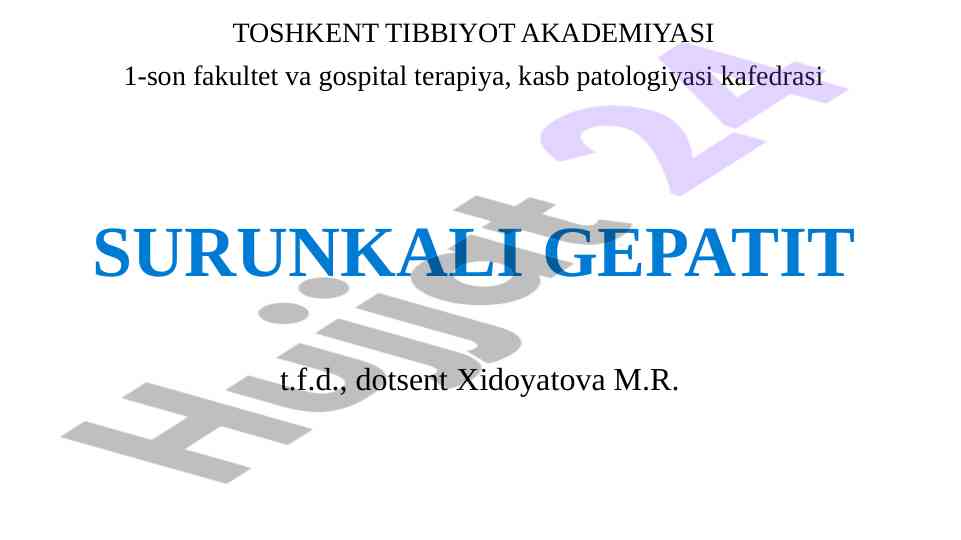 Surunkali gepatit: sabablari va klinik ko'rinishlari