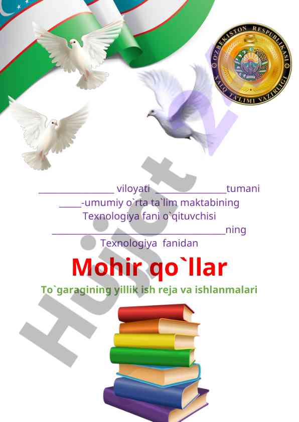 Texnologiya fanidan mohir qo'llar to'garagi ish rejasi