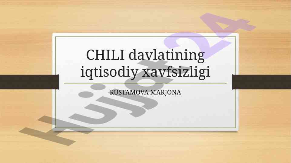Chili davlatining iqtisodiy xavfsizligi tahlili