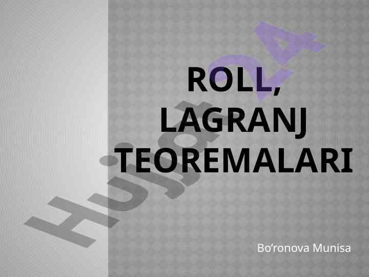 Roll va lagranj teoremalari bilimlari