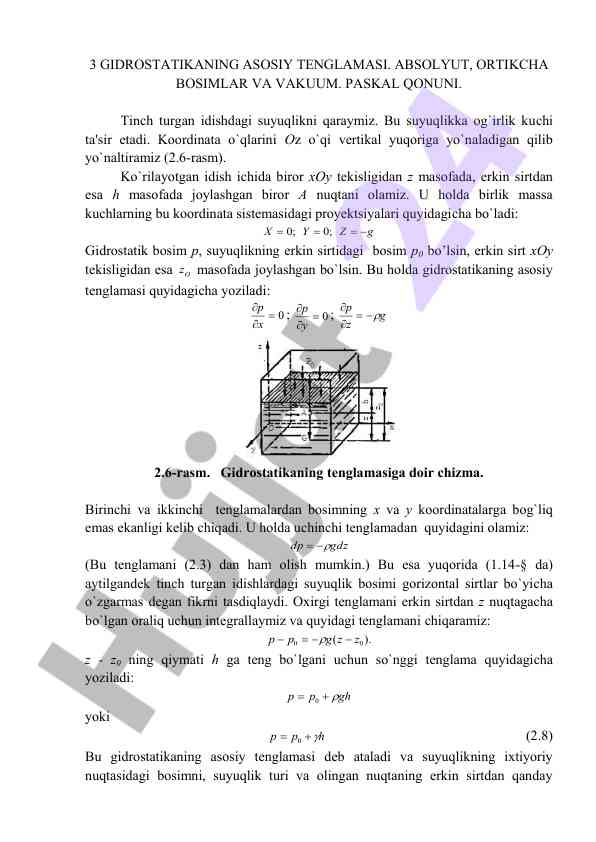Gidrostatikaning asosiy tenglamasi va paskal qonuni